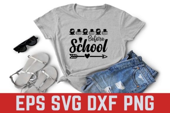 Before School Teacher SVG Design for Graphics and T-Shirt Designs