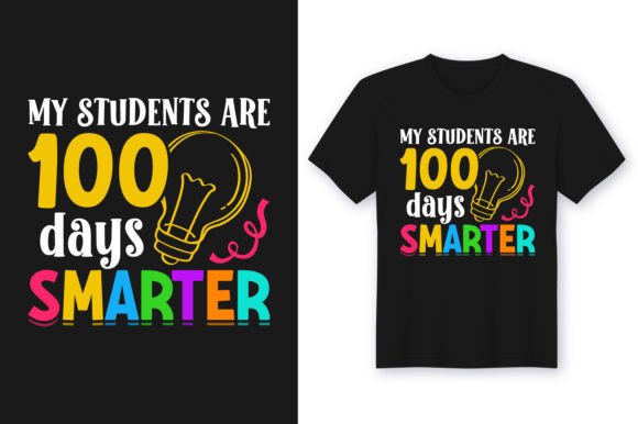 My Students Are 100 Days Smarter Tshirt
