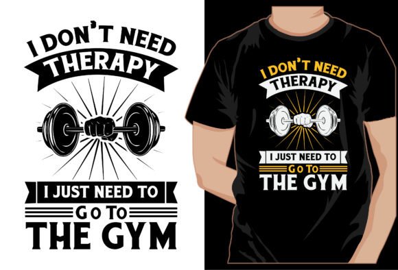Workout Gym T-shirt Design, I Just Need to Go to the Gym